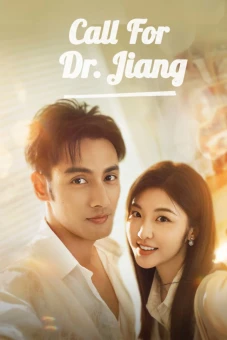 Gọi Ngay Bác Sĩ Khương! (Call for Dr. Jiang)