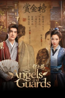 Nhất Niệm Sơ Kiến Cẩm Y Dao (Angels and Guards)