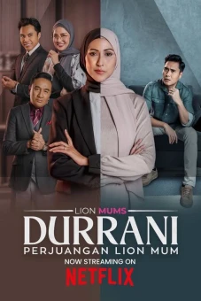 Durrani: Cuộc Đấu Tranh Của Sư Tử Mẹ (Durrani: Perjuangan Lion Mum)