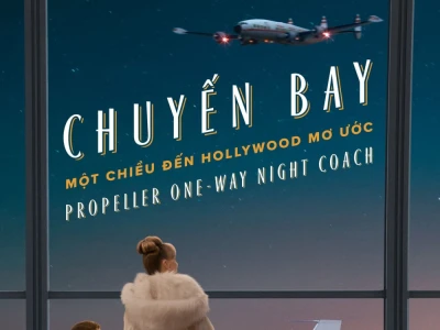 Chuyến Bay Một Chiều Đến Hollywood Mơ Ước (Propeller One-Way Night Coach)