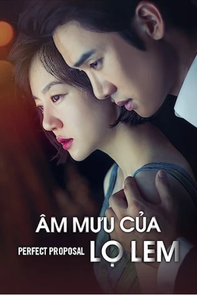 Âm Muu Cua Lo Lem (Perfect Proposal)