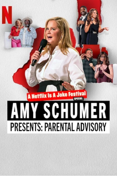 Amy Schumer giới thiệu: Lời khuyên cho cha mẹ (Amy Schumer Presents: Parental Advisory)