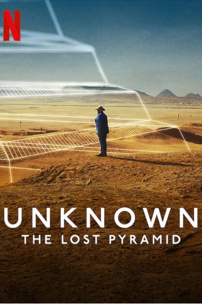 Ẩn số Trái đất: Kim tự tháp thất lạc (Unknown: The Lost Pyramid)
