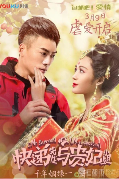 Anh Chàng Shipper Và Cô Nàng Quý Phi (Mr. Express And Miss Concubine)