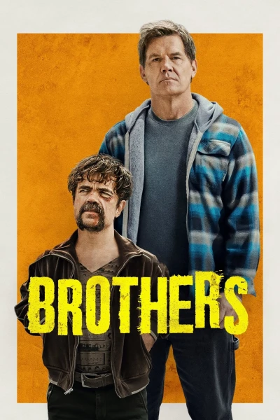 Anh Em Báo Thủ (Brothers)