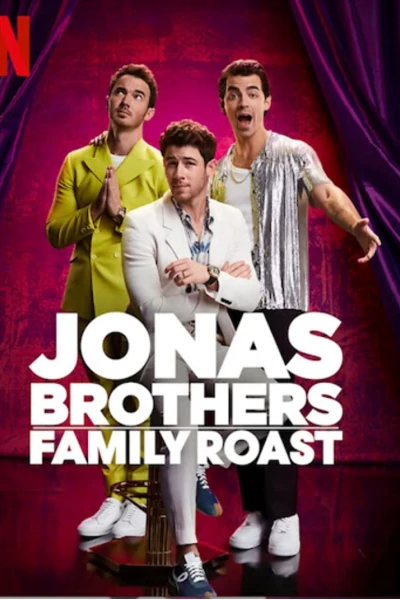 Anh em nhà Jonas: Châm chọc gia đình (Jonas Brothers Family Roast)