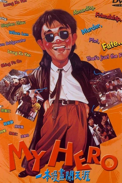 Anh Hùng Của Tôi (My Hero)