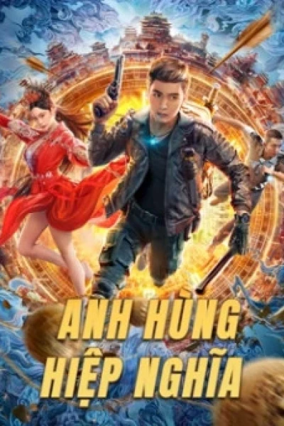 Anh Hùng Hiệp Nghĩa (Hero)