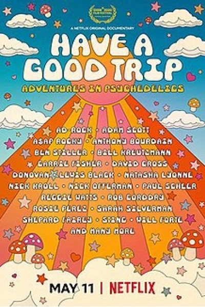 Ảo giác: Chuyến phiêu lưu vui vẻ (Have a Good Trip: Adventures in Psychedelics)