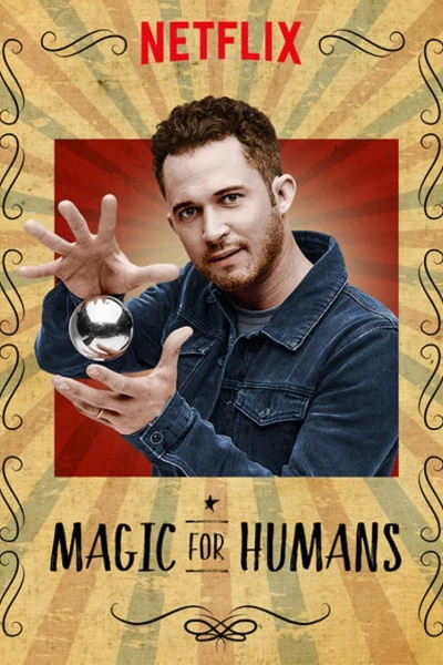 Ảo thuật cho nhân loại (Phần 1) (Magic for Humans (Season 1))