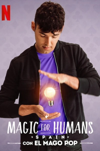 Ảo thuật cho nhân loại: Tây Ban Nha (Magic for Humans Spain)