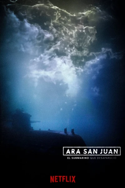 ARA San Juan: Chiếc tàu ngầm mất tích (ARA San Juan: The Submarine that Disappeared)