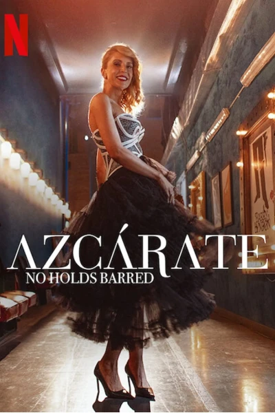 Azcárate: Không kiêng dè (Azcárate: No Holds Barred)