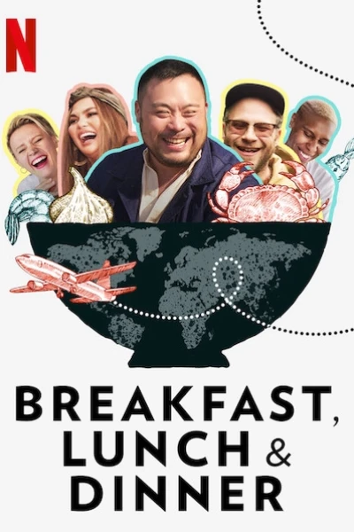 Ba bữa trong ngày (Breakfast, Lunch & Dinner)