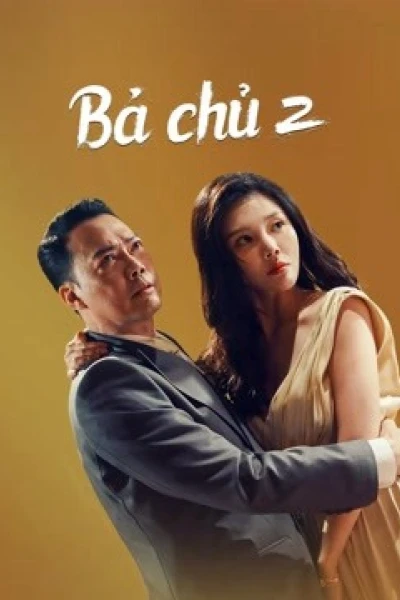 Bà chủ 2 (Queen of Triads 3)