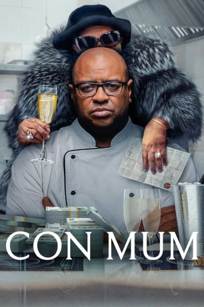 Bà Mẹ Lừa Đảo (Con Mum)