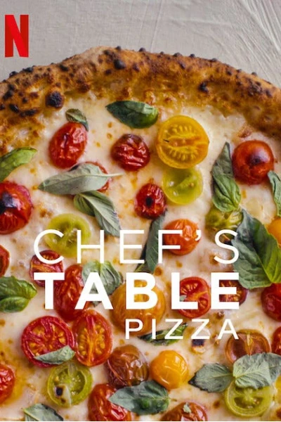 Bàn của bếp trưởng: Pizza (Chef's Table: Pizza)