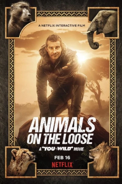 Bạn đối đầu với thiên nhiên: Dã thú trốn thoát (Animals on the Loose: A You vs. Wild Movie)