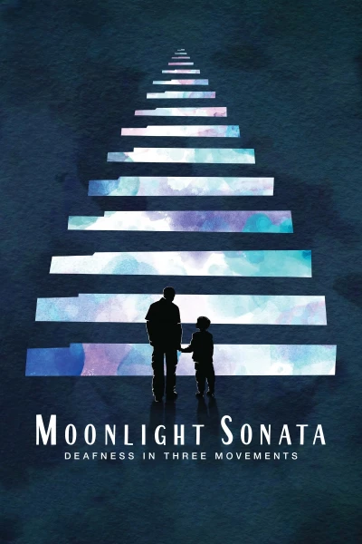 Bản Sonata Ánh Trăng: Ba Chương Về Chứng Điếc (Moonlight Sonata: Deafness in Three Movements)