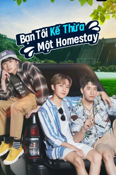 Bạn Tôi Kế Thừa Một Homestay (Escape to Homestay)