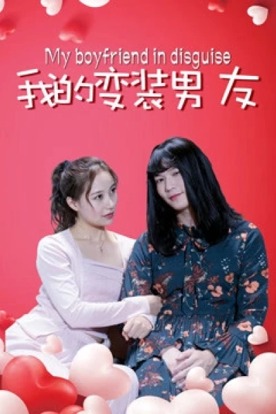 Bạn trai biến trang của tôi (My Boyfriend in Disguise)