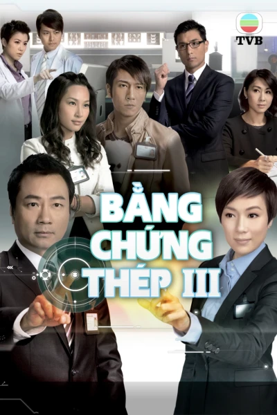 Bằng Chứng Thép 3 (Forensic Heroes 3)