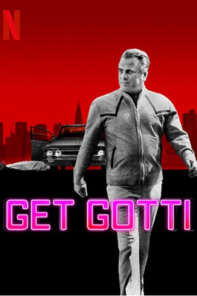 Bắt Gotti (Get Gotti)