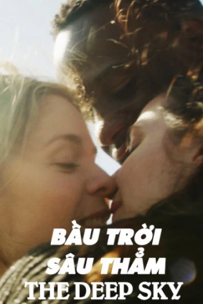 Bầu Trời Sâu Thẳm (The Deep Sky)
