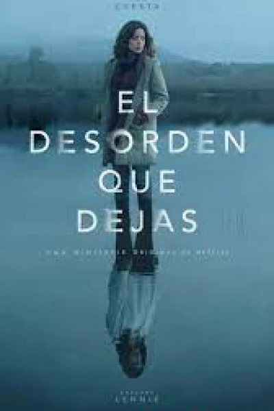 Bí Mật Cô Để Lại (The Mess You Leave Behind)