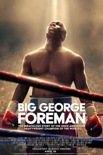 Big George Foreman: Câu chuyện kỳ diệu về nhà vô địch quyền Anh hạng nặng (Big George Foreman: The Miraculous Story of the Once and Future Heavyweight Champion of the World)