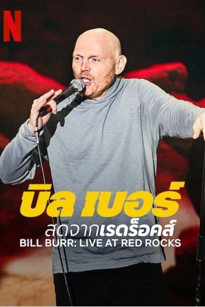Bill Burr: Trực tiếp tại Red Rocks (Bill Burr: Live at Red Rocks)
