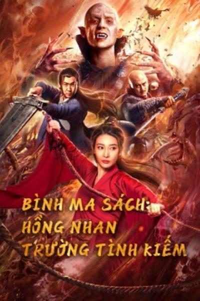 Bình Ma Sách: Hồng Nhan Trường Tình Kiếm (The Sword)