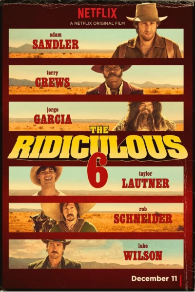 Bộ 6 dở hơi (The Ridiculous 6)