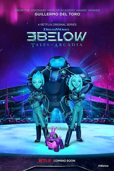 Bộ ba trời giáng: Câu chuyện ở Arcadia (Phần 1) (3Below: Tales of Arcadia (Season 1))