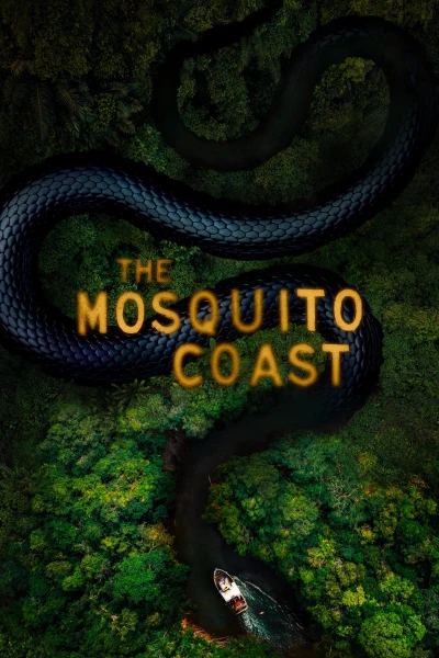 Bờ Biển Mosquito (Phần 1) (The Mosquito Coast (Season 1))