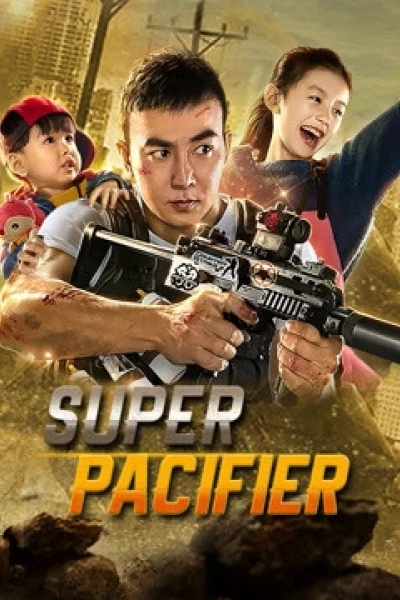 Bố Bỉm Sữa Cực Mạnh (Super Pacifier)