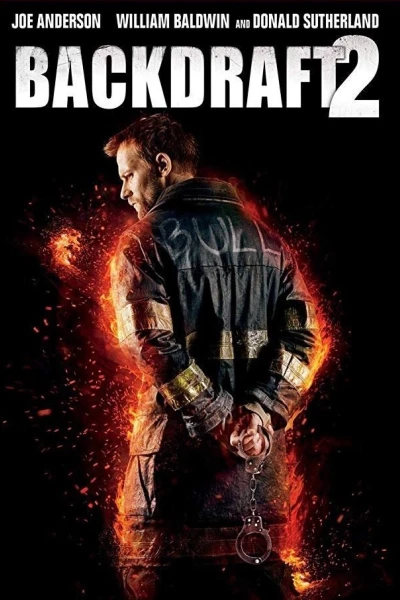 Bức Tường Lửa 2 (Backdraft 2)
