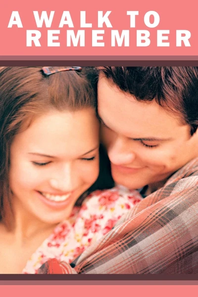 Bước Ngoặt Đáng Nhớ (A Walk to Remember)