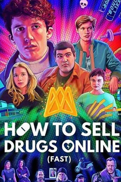 Cách buôn thuốc trên mạng (Nhanh chóng) (Phần 2) (How to Sell Drugs Online (Fast) (Season 2))