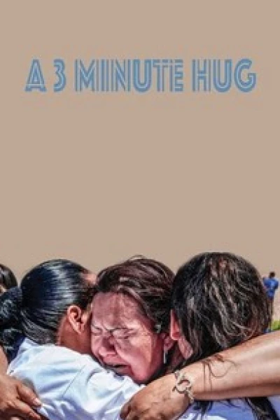 Cái ôm 3 phút (A 3 Minute Hug)