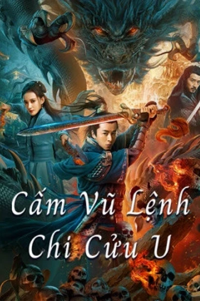Cấm Vũ Lệnh Chi Cửu U (Dragon Slayer)