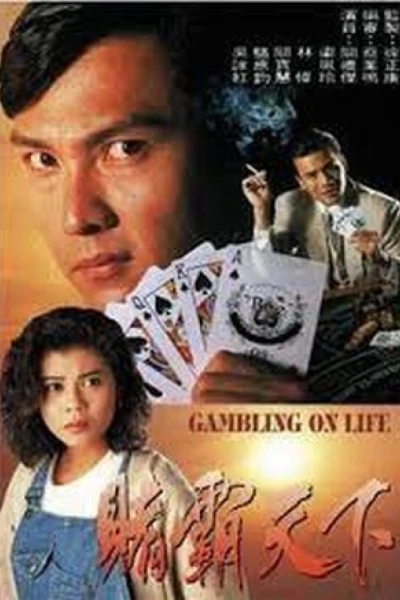 Canh Bạc Cuộc Đời (Gambling on Life)