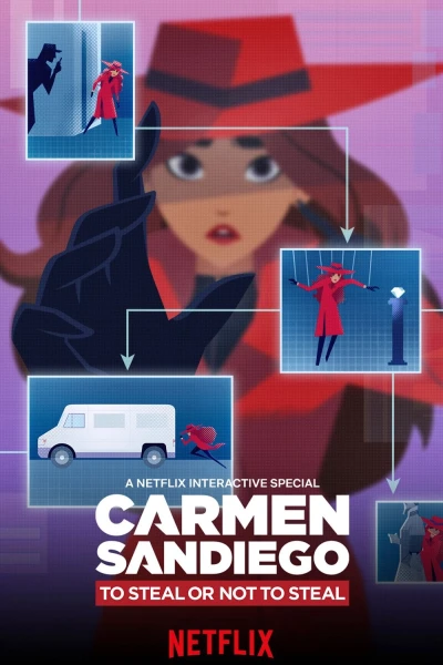 Carmen Sandiego: Trộm hay không trộm (Carmen Sandiego: To Steal or Not to Steal)