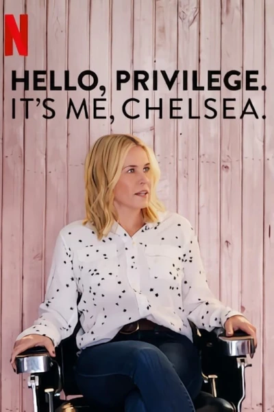 Chelsea và đặc quyền của người da trắng (Hello, Privilege. It's Me, Chelsea)