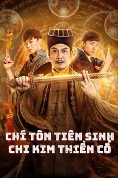 Chí Tôn Tiên Sinh Chi Kim Thiền Cổ (MR.ZOMBIE)