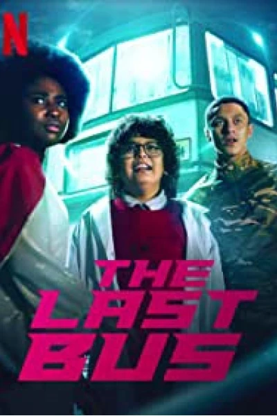 Chiếc xe buýt cuối cùng (The Last Bus)
