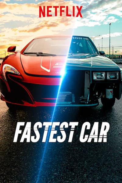 Chiếc xe hơi nhanh nhất (Phần 2) (Fastest Car (Season 2))