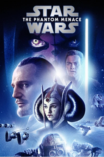 Chiến Tranh Giữa Các Vì Sao 1: Hiểm Họa Bóng Ma (Star Wars: Episode I - The Phantom Menace)