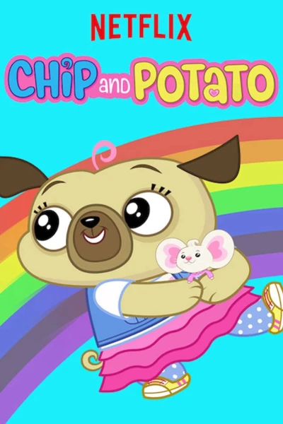 Chip và Potato (Phần 1) (Chip and Potato (Season 1))