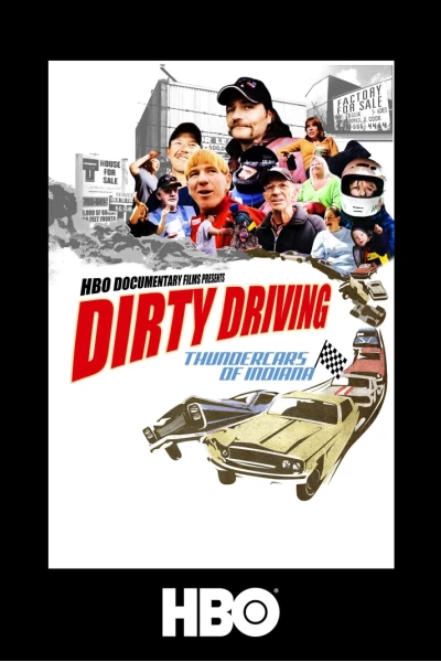 Chơi Xấu: Đua Xe Thundercar Ở Indiana (Dirty Driving: Thundercars Of Indiana)